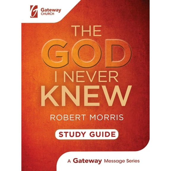 Pre-Owned The God I Never Knew Study Guide (Paperback) 1949399818 9781949399813