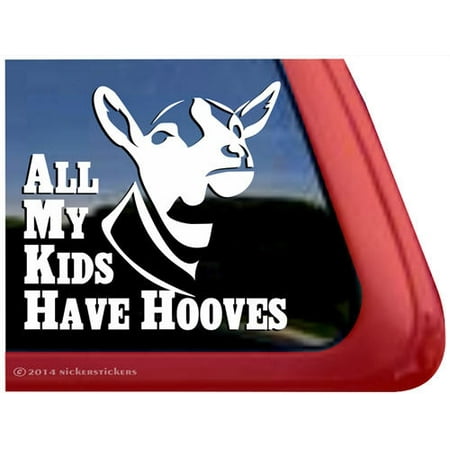 All My Kids Have Hooves | Quality Vinyl Alpine Dairy Goat Window