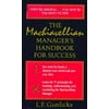 The Machiavellian Manager's Handbook for Success (The Libey Business Library) [Hardcover - Used]