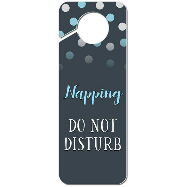 Napping Do Not Disturb Plastic Door Knob Hanger Sign