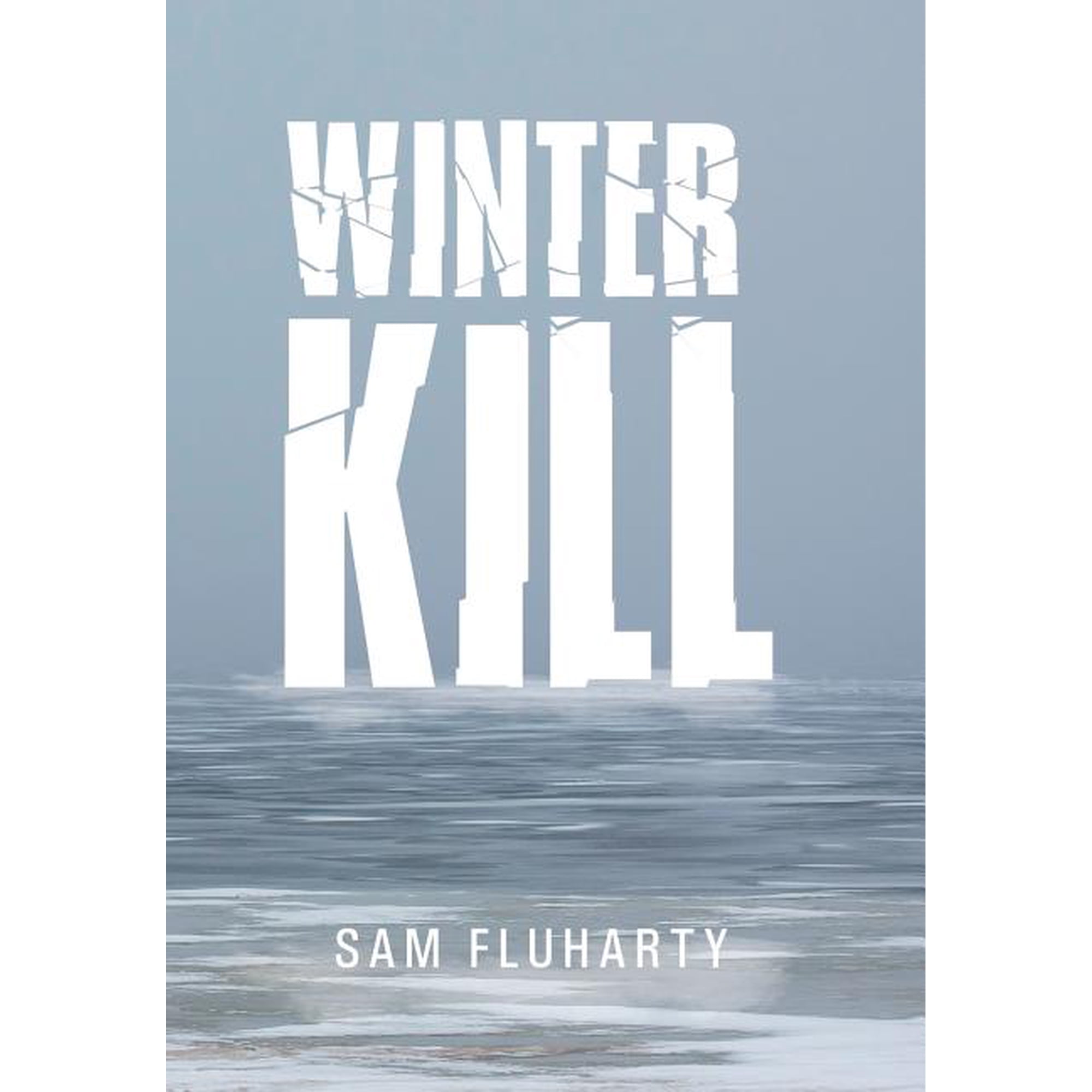 Winter Kill (Hardcover)