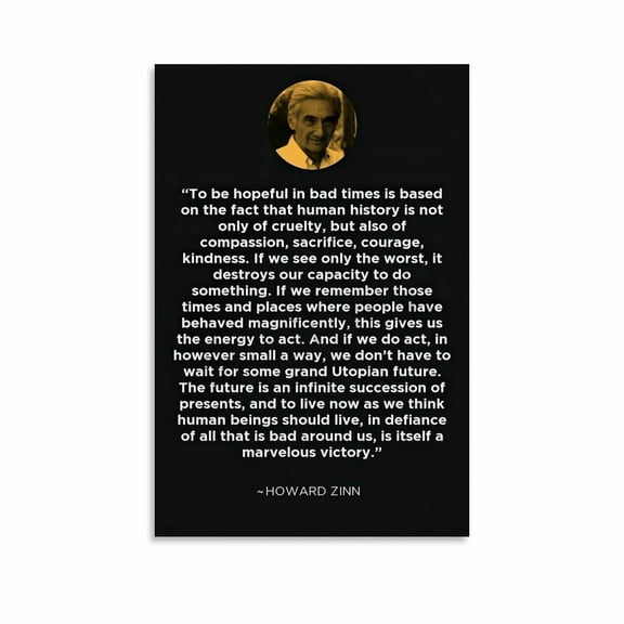 American Historian Howard Zinn Quotes Poster (2) Canvas Painting Posters And Prints Wall Art for Living Room Bedroom Decor