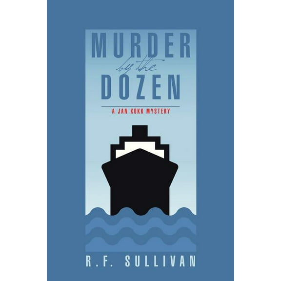 Murder by the Dozen : A Jan Kokk Mystery