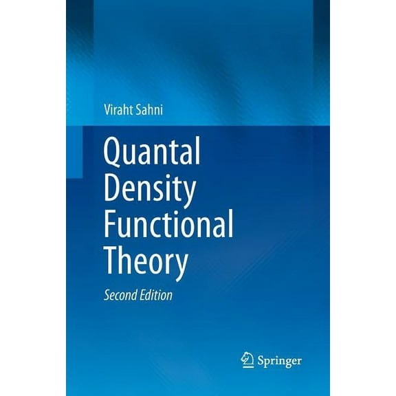 Quantal Density Functional Theory, (Paperback)