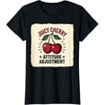 thumbnail image 2 of 100% Cotton Juicy Cherry Attitude Adjustment Design T-Shirt, 2 of 5