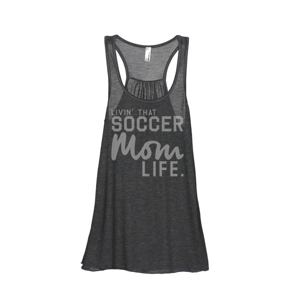 Thread Tank Livin' That Soccer Mom Life Women's Fashion Sleeveless Flowy Racerback Tank Top Charcoal Small