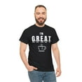 thumbnail image 4 of DJH Apparel | I'm G.R.E.A.T. (Excited About TEA)  Funny  T-shirt, 4 of 6