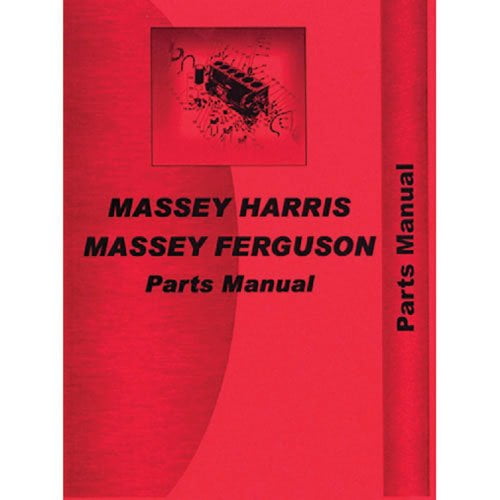 Parts Manual - TE20 TEA20 TO20 TO30 fits Massey Ferguson TO20 TO20 TEA20 TEA20 TE20 TE20 TO30 TO30 fits Massey Harris 20 20
