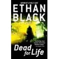 thumbnail image 1 of Pre-Owned Dead for Life (Paperback) by Ethan Black, 1 of 1
