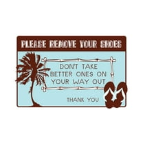 PLEASE REMOVE YOUR SHOES Warning Sign feet no wear sand footwear | Indoor/Outdoor | 12" Tall