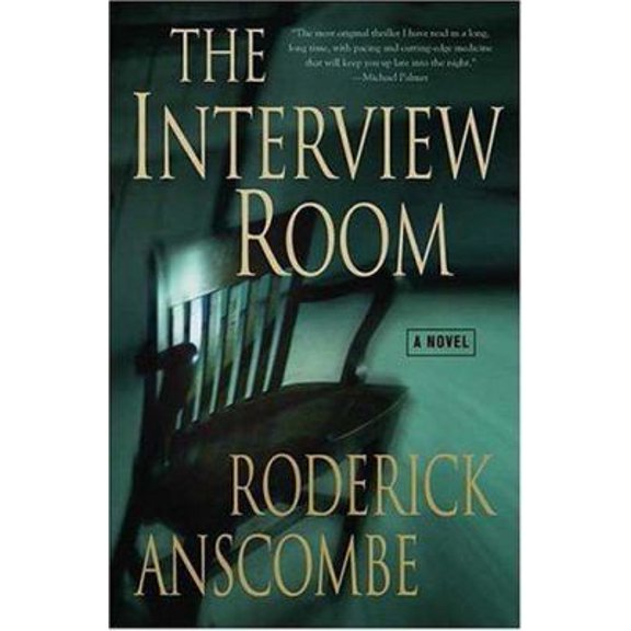 Pre-Owned The Interview Room (Hardcover) 0312323999 9780312323998