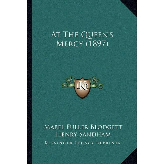 At The Queen's Mercy (1897), (Paperback)