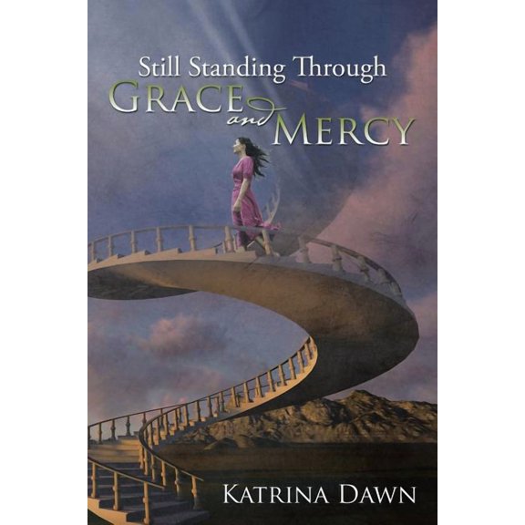 Still Standing Through Grace and Mercy (Paperback)