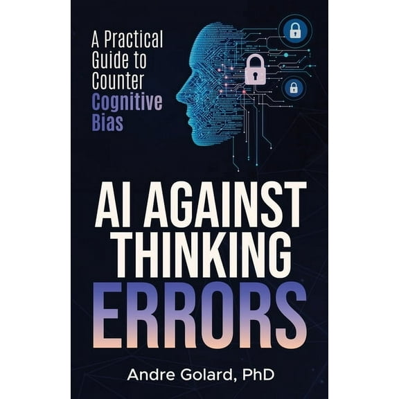 AI Against Thinking Errors, (Paperback)