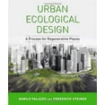 thumbnail image 3 of Urban Ecological Design: A Process for Regenerative Places, (Hardcover), 3 of 3