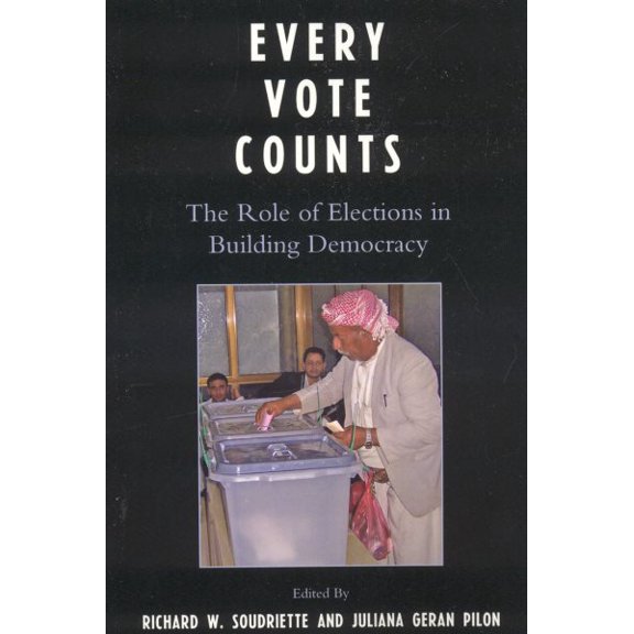 Pre-Owned IFES Democracy Collection Every Vote Counts: The Role of Elections in Building Democracy, (Paperback)