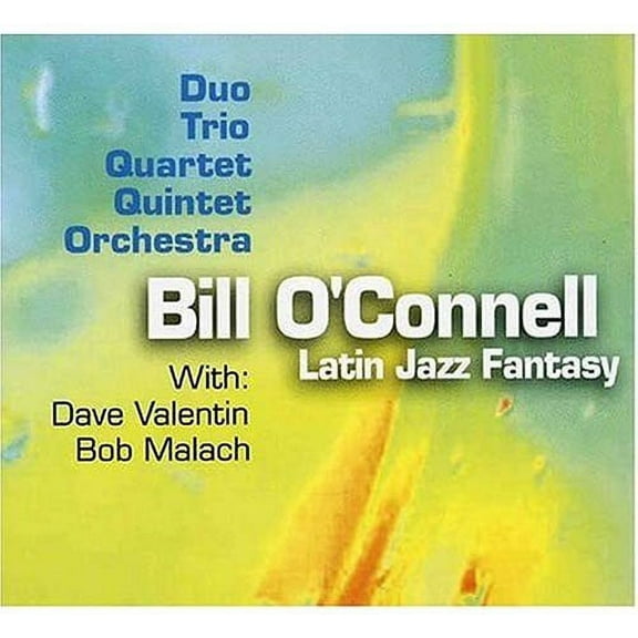 Bill O'Connell - Latin Jazz Fantasy - Jazz - CD