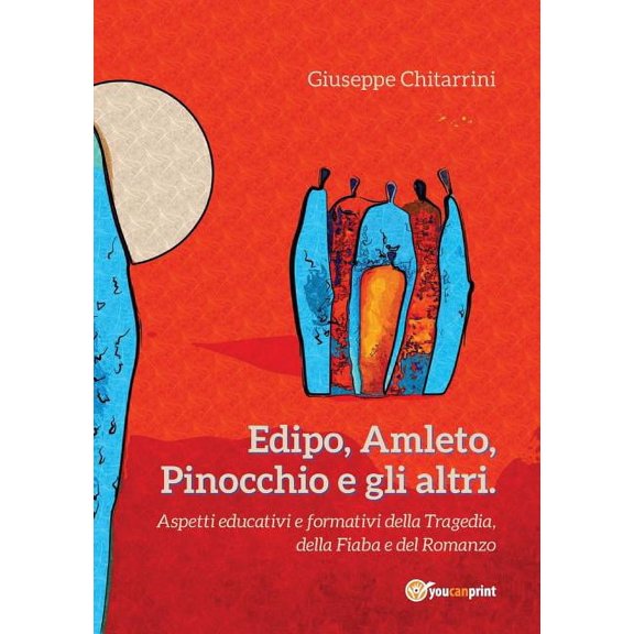 Edipo, Amleto, Pinocchio e gli altri (Paperback)