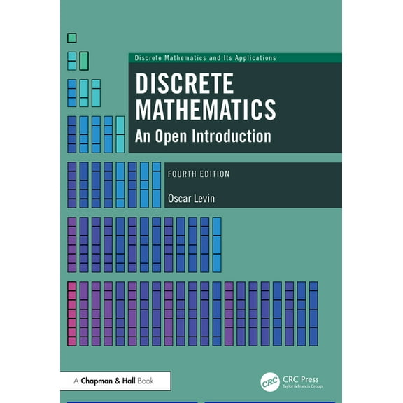 Discrete Mathematics and Its Application Discrete Mathematics: An Open Introduction, (Paperback)