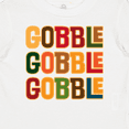 thumbnail image 4 of Inktastic Thanksgiving Funny Gobble Boys or Girls Baby T-Shirt, 4 of 5