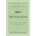 thumbnail image 1 of Pre-Owned Writing Tools (10th Anniversary Edition): 55 Essential Strategies for Every Writer (Paperback) 0316014990 9780316014991, 1 of 1