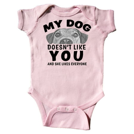 

Inktastic My Dog Doesn t Like You and She Likes Everyone Gift Baby Boy or Baby Girl Bodysuit