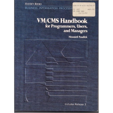Pre-Owned VM/CMS Handbook for Programmers Users and Managers (Paperback) 0672467909 9780672467905
