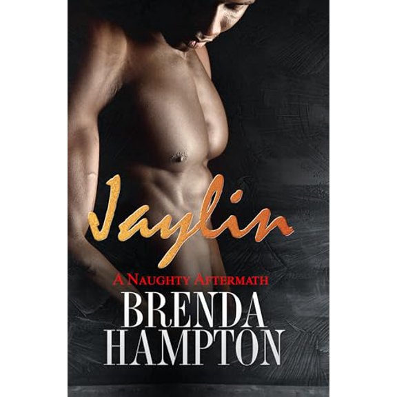 Pre-Owned Jaylin: A Naughty Aftermath : Naughty Series (Paperback)