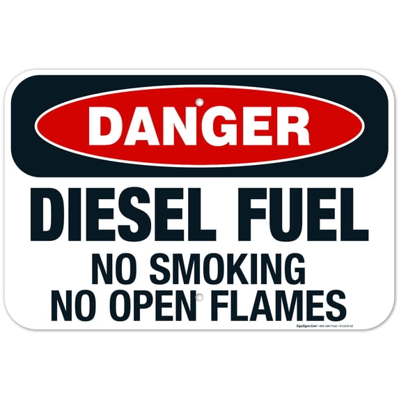 Danger Diesel Fuel No Smoking No Open Flames Sign, OSHA Danger Sign, 12x18 Aluminum