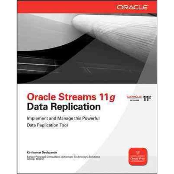 Pre-Owned Oracle Streams 11g Data Replication