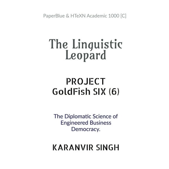 The Linguistic Leopard: Project GOLDFISH SIX (6), (Paperback)