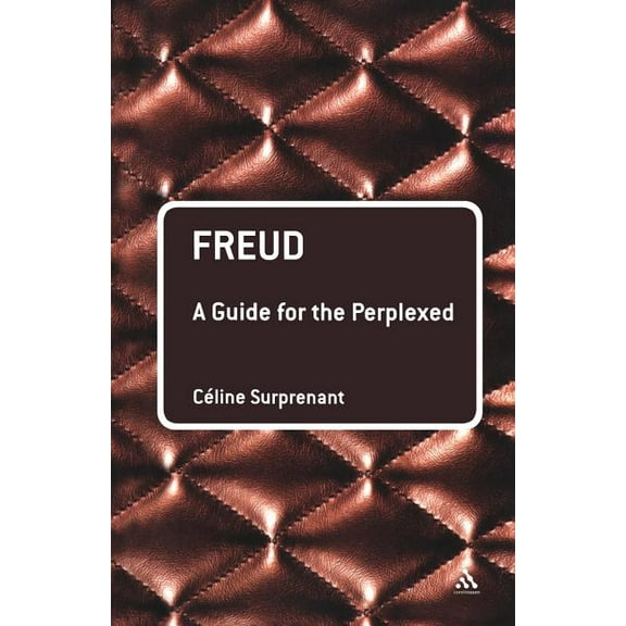 Guides for the Perplexed Freud: A Guide for the Perplexed, (Paperback)