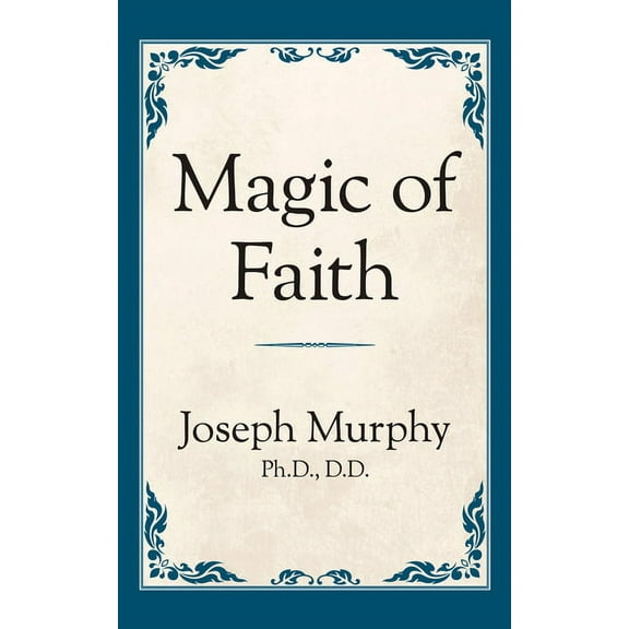 Magic of Faith, (Paperback)