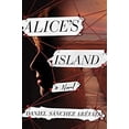 thumbnail image 1 of Pre-Owned Alice's Island (Hardcover) 150117195X 9781501171956, 1 of 1