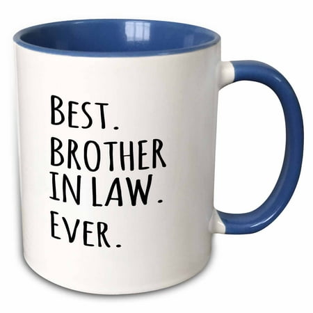 3dRose Best Brother in Law Ever - Family and relatives gifts - black text - Two Tone Blue Mug,