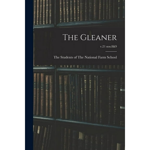 The Gleaner; v.21 nos.8&9 (Paperback)