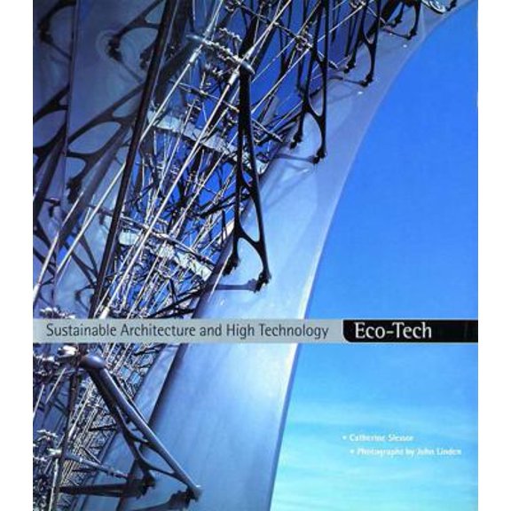 Pre-Owned Eco-Tech: Sustainable Architecture and High Technology (Paperback) 0500283060 9780500283066