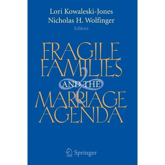 Fragile Families and the Marriage Agenda, (Paperback)