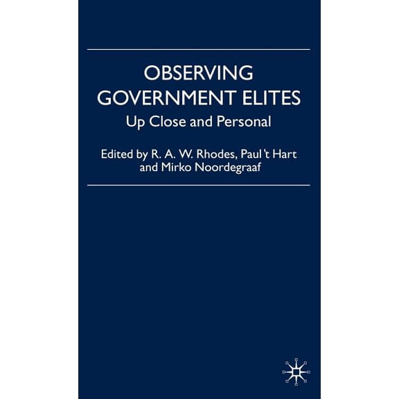 Observing Government Elites: Up Close and Personal, (Hardcover)