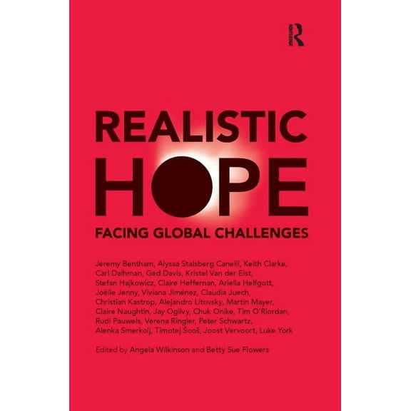 Realistic Hope: Facing Global Challenges, (Paperback)