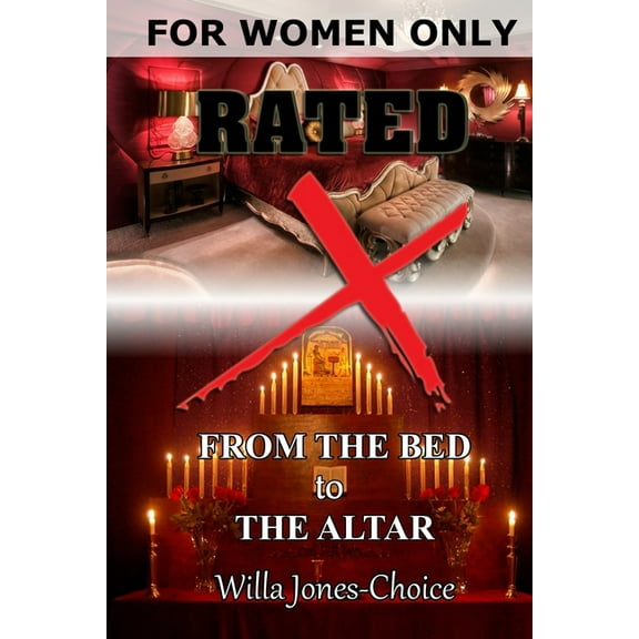 From the Bed to the Altar : For Women Only (Paperback)
