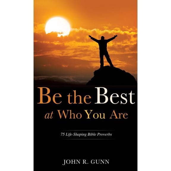 Be the Best at Who You Are, (Hardcover)