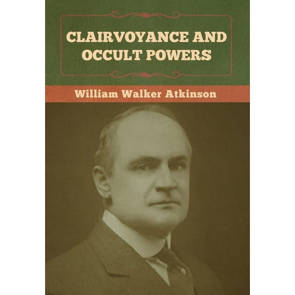 Clairvoyance and Occult Powers, (Hardcover)