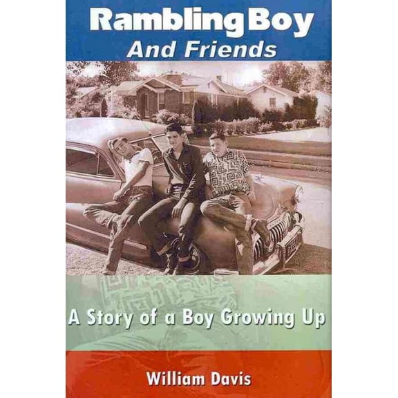 Rambling Boy and Friends: A Story of a Boy Growing Up (Hardcover)