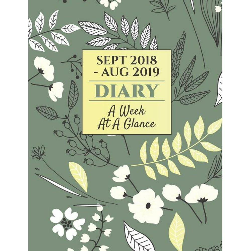 Sept 2018 Aug 2019 Diary A Week At A Glance Academic Weekly Calendar 