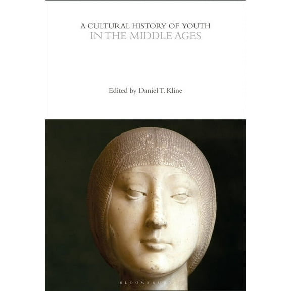 Cultural Histories: A Cultural History of Youth in the Middle Ages (Hardcover)