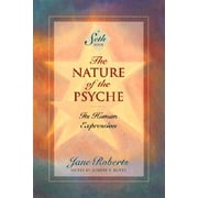Seth Book: The Nature of the Psyche (Paperback)