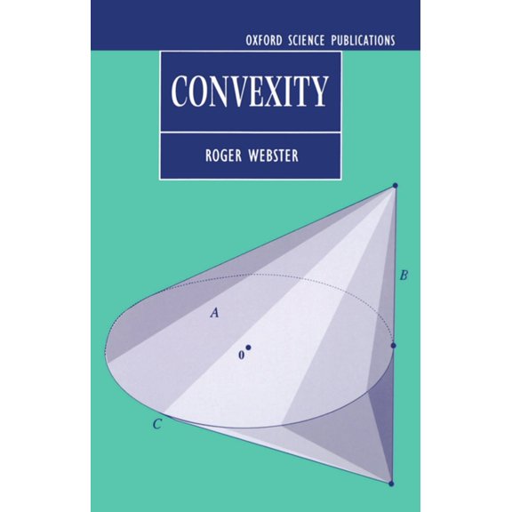 Oxford Science Publications Convexity, (Hardcover)