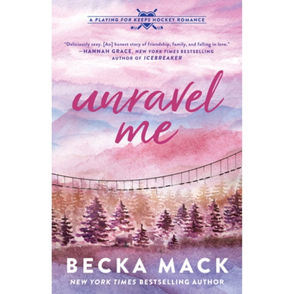 Pre-Owned Unravel Me: A Playing for Keeps Hockey Romance (Paperback) 1638932433 9781638932437