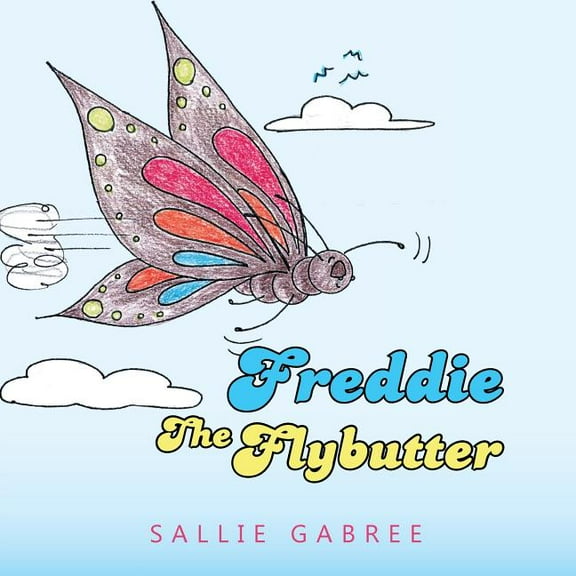 Freddie the Flybutter, (Paperback)
